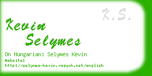 kevin selymes business card